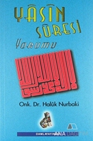 Yasin Suresi Yorumu