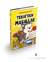 Masallarla Değerler Eğitimi Tekir'den Masallar