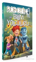 Robotik ile Bilim Yolculuğu