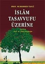 İslam Tasavvufu Üzerine