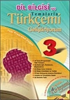 Temalarla Türkçemi Geliştiriyorum İlköğretim 3