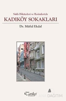 Saklı Hikayeler ve Resimleriyle - Kadıköy Sokakları