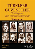 Türklere Güvendiler