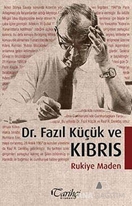 Dr. Fazıl Küçük ve Kıbrıs