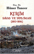 Kırım - Savaş ve Diplomasi (1853-1856)