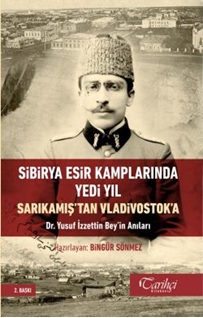 Sibirya Esir Kamplarda Yedi Yıl