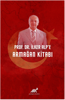 Prof. Dr. İlker Alp’e Armağan Kitabı
