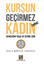 Kurşun Geçirmez Kadın