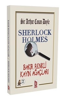 Sherlock Holmes Bakır Renkli Kayın Ağaçları