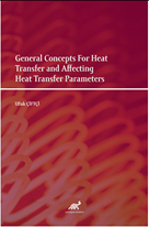 General Concepts For Heat Transfer and Affecting Heat Transfer Parameters