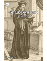 Castellio Calvin’e Karşı