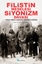 Filistin Meselesi - Siyonizm Davası