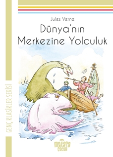 Dünya’nın Merkezine Yolculuk