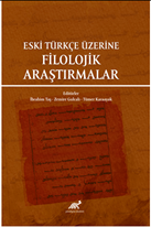 Eski Türkçe Üzerine Filolojik Araştırmalar