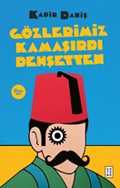 Gözlerimiz Kamaşırdı Dehşetten