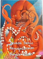 Devasa Deniz Hayvanlarının Büyük Kitabı & Minik Deniz Hayvanlarının Küçük Kitabı