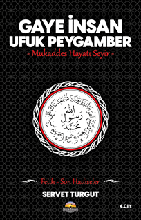 Gaye İnsan - Ufuk Peygamber  4