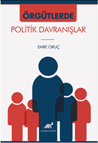 Örgütlerde Politik Davranış