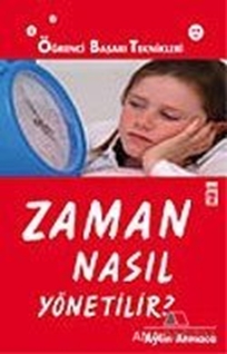 Zaman Nasıl Yönetilir?