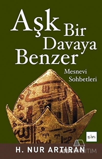 Aşk Bir Davaya Benzer