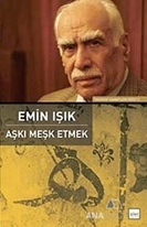 Aşkı Meşk Etmek