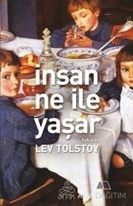 İnsan Ne ile Yaşar