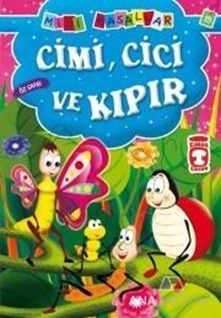 Cimi, Cici ve Kıpır