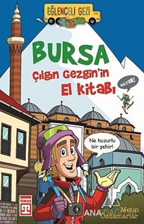 Bursa - Çılgın Gezgin'in El Kitabı