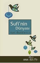 Sufi'nin Dünyası