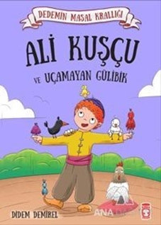 Ali Kuşçu ve Uçamayan Gülibik