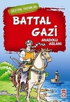 Battal Gazi  Anadolu Aslanı