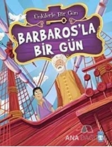 Barbaros'la Bir Gün