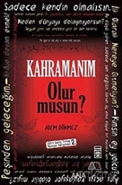 Kahramanım Olur musun?