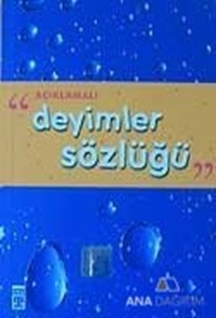 Açıklamalı Deyimler Sözlüğü