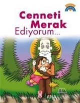 Cenneti Merak Ediyorum...