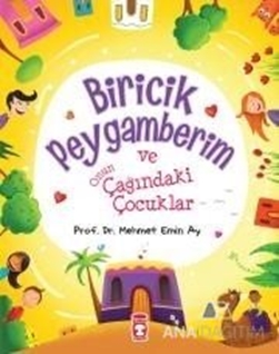 Biricik Peygamberim ve Onun Çağındaki Çocuklar