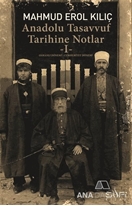 Anadolu Tasavvuf Tarihine Notlar - 1