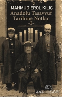Anadolu Tasavvuf Tarihine Notlar - 1