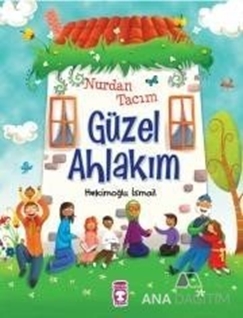 Nurdan Tacım Güzel Ahlakım