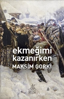 Ekmeğimi Kazanırken