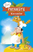 Bay Pataküte - Korsanlar