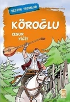 Köroğlu Cesur Yiğit