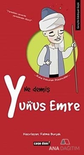 Ne Demiş Yunus Emre