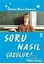 Soru Nasıl Çözülür?