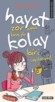 Hayat Zor Ama Ben De Kolay Biri Sayılmam!