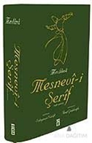 Mevlana Mesnevi-i Şerif Tam Metin (1. Hamur)