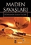 Maden Savaşları