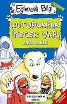 Kutuplarda İnecek Var