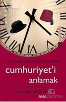 Cumhuriyet'i Anlamak