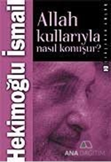 Allah Kullarıyla Nasıl Konuşur?